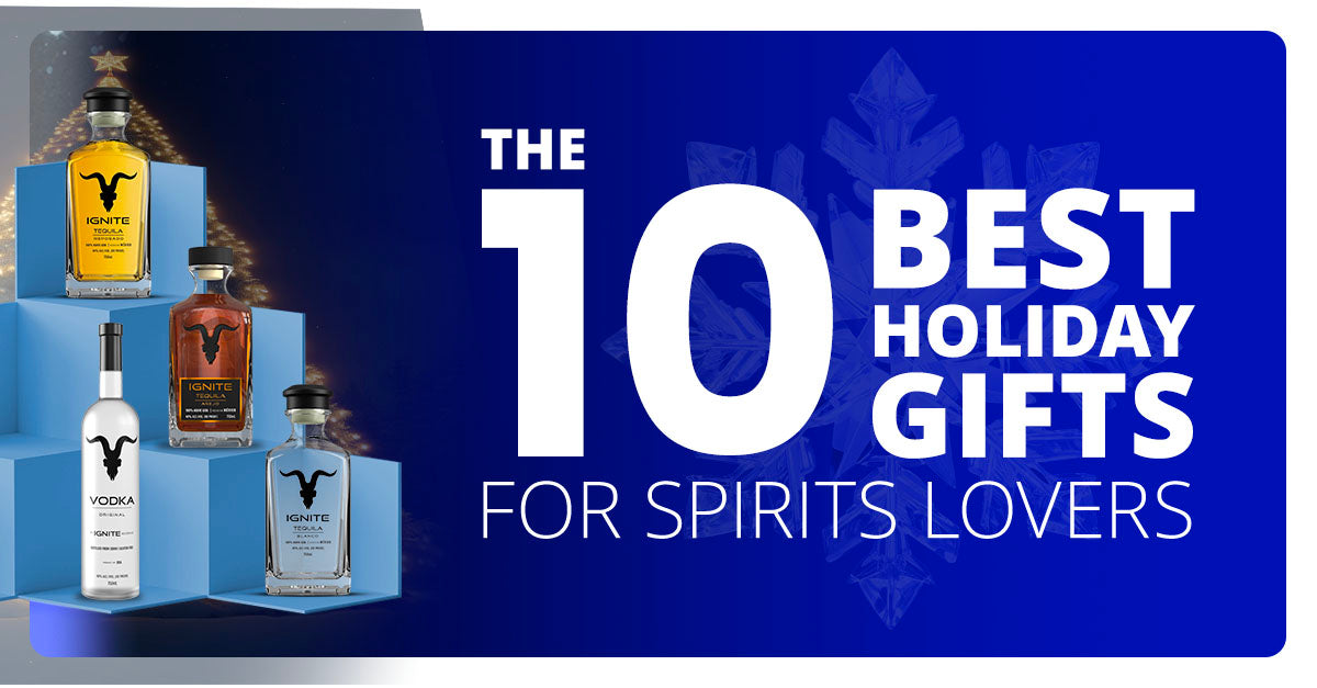 The 10 Best Holiday Gifts for Spirits Lovers